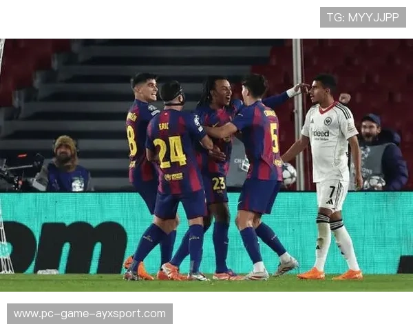 巴萨孔德闪耀，2-1战胜法兰克福